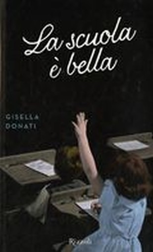 SCUOLA E' BELLA (LA)