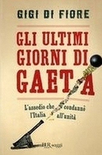 ULTIMI GIORNI DI GAETA (GLI)