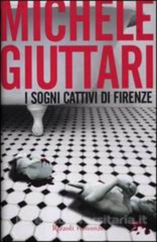 SOGNI CATTIVI DI FIRENZE (I)