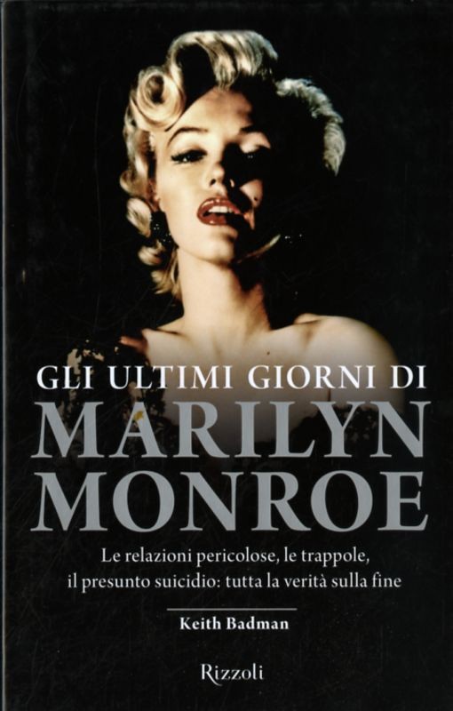ULTIMI GIORNI DI MARILYN MONROE