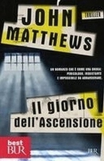 GIORNO DELL'ASCENSIONE (IL)