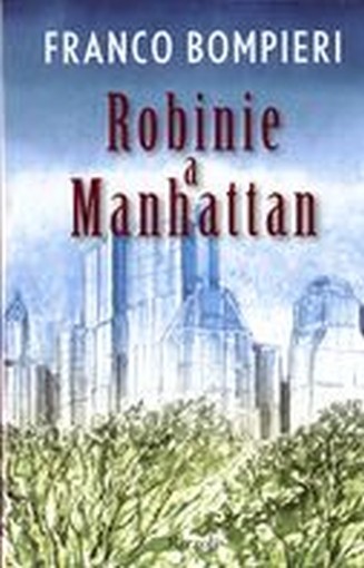 ROBINIE A MANHATTAN