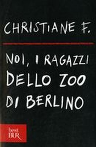 NOI I RAGAZZI DELLO ZOO DI BERLINO