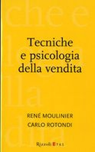 TECNICHE E PSICOLOGIA DELLA VENDITA