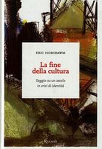 FINE DELLA CULTURA (LA)