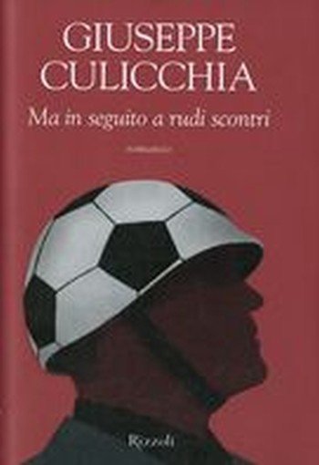 MA IN SEGUITO A RUDI SCONTRI Culicchia Giuseppe