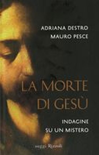 MORTE DI GESU'(LA) Pesce Mauro