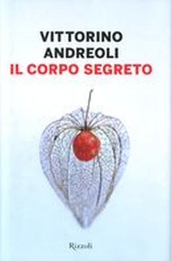 CORPO SEGRETO (IL) Andreoli Vittorino