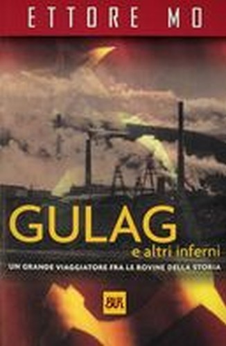 GULAG E ALTRI INFERNI