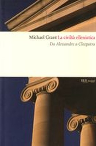 CIVILTA' ELLENISTICA (LA)
