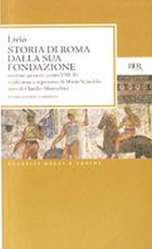 STORIA DI ROMA DALLA SUA FONDAZIONE
