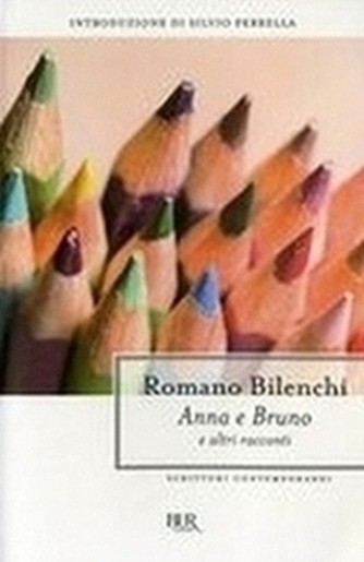 ANNA E BRUNO E ALTRI RACCONTI