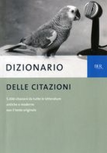 DIZIONARIO DELLE CITAZIONI