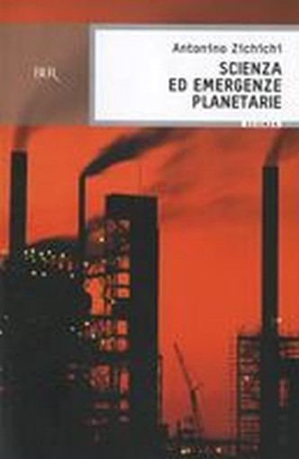 SCIENZA ED EMERGENZE PLANETARIE