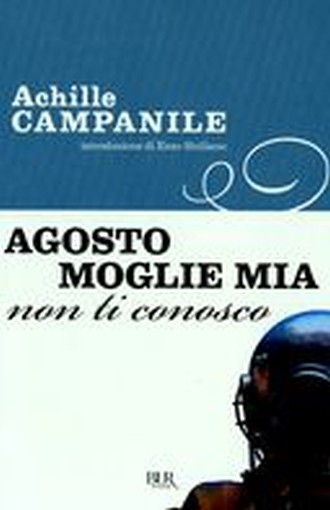 AGOSTO MOGLIE MIA NON TI CONOSCO