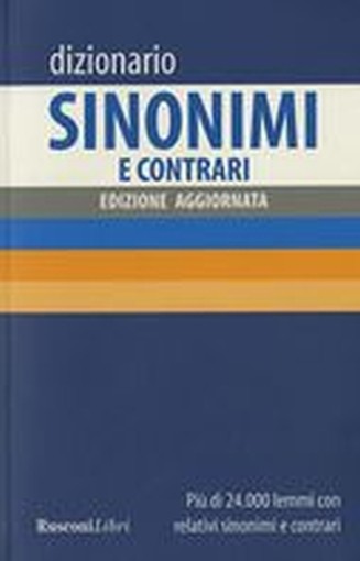 DIZIONARIO SINONIMI E CONTRARI