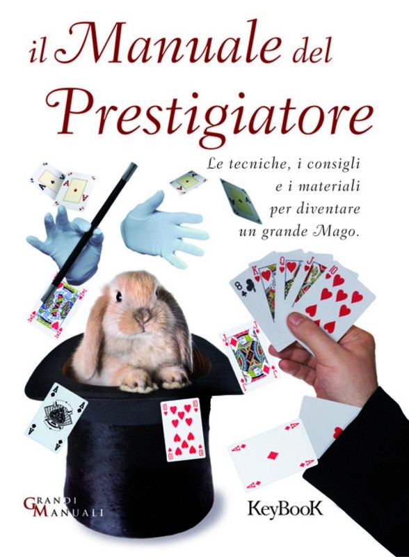 MANUALE DEL PRESTIGIATORE (IL)
