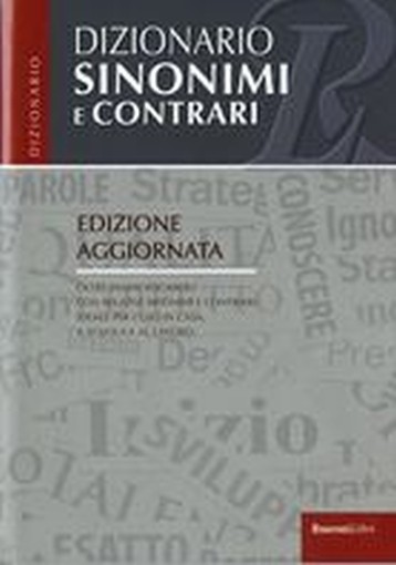 DIZIONARIO SINONIMI E CONTRARI