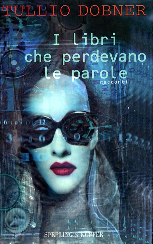 LIBRI CHE PERDEVANO LE PAROLE I