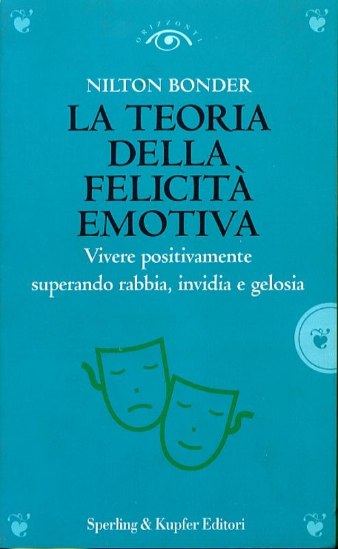 TEORIA DELLA FELICITA' EMOTIVA LA