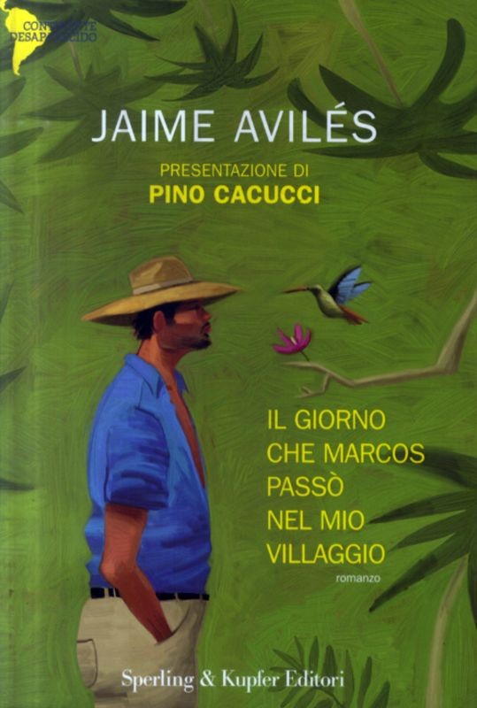 GIORNO CHE MARCOS PASSO'NEL MIO VIL