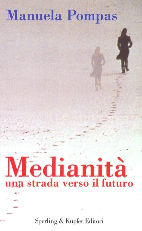 MEDIANITA' UNA STRADA VERSO IL FIUM