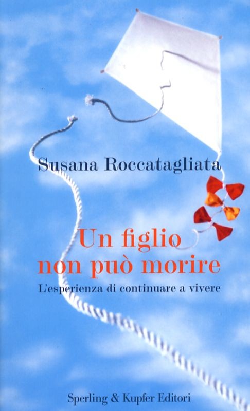 FIGLIO NON PUO'MORIRE (UN)