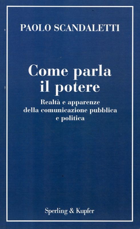 COME PARLA IL POTERE
