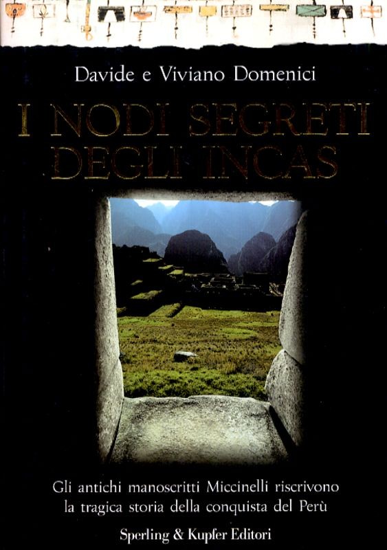 NODI SEGRETI DEGLI INCAS (I)