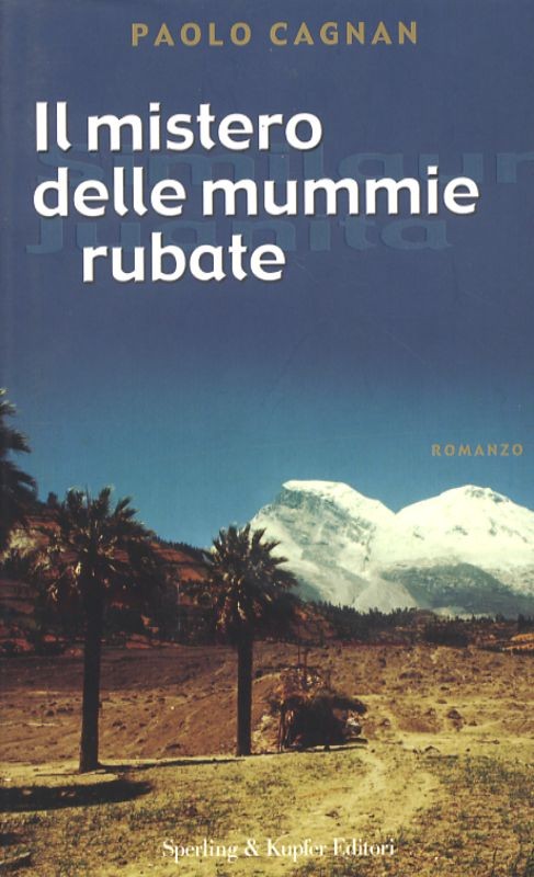 MISTERO DELLE MUMMIE RUBATE (IL)