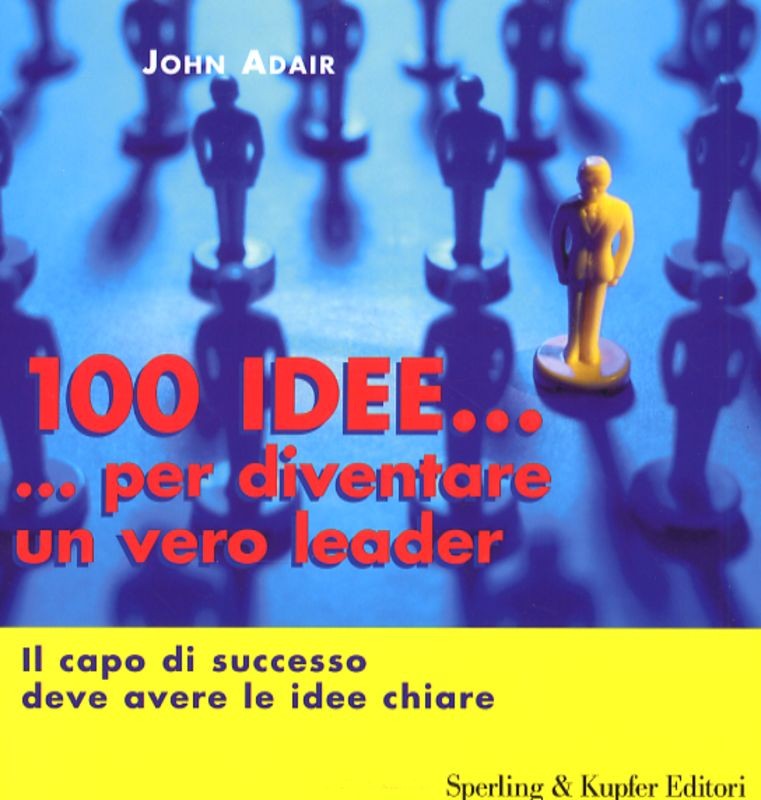 100 IDEE..PER DIVENTARE UN VERO LEA