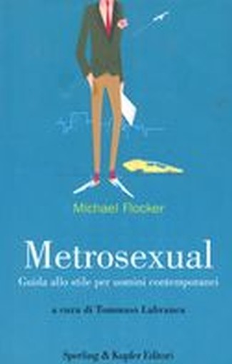 METROSEXUAL