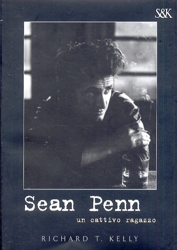 SEAN PENN - UN CATTIVO RAGAZZO