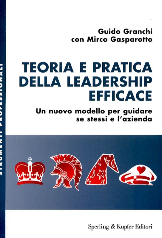 TEORIA E PRATICA DELLA LEADERSHIP E