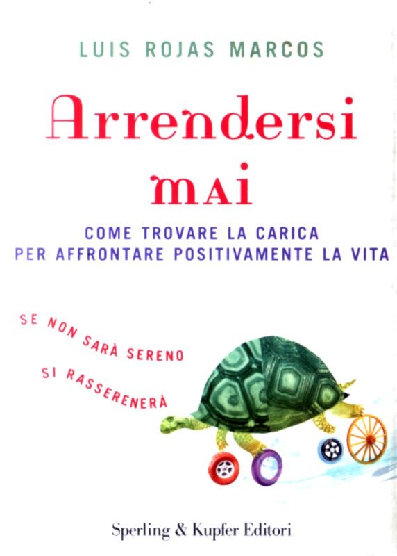 ARRENDERSI MAI