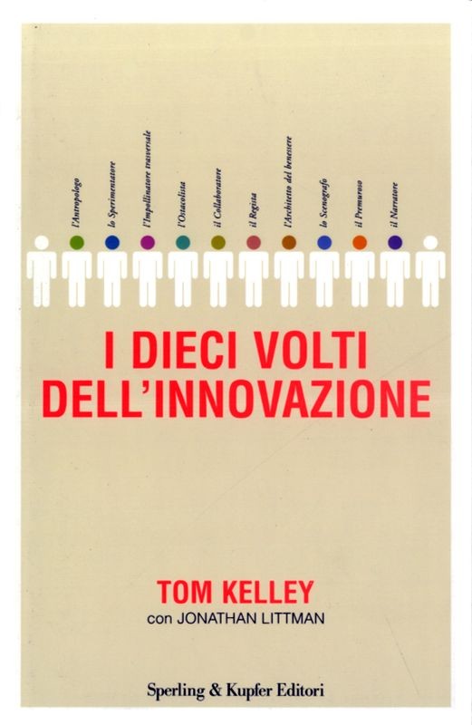 DIECI VOLTI DELL'INNOVAZIONE (I)