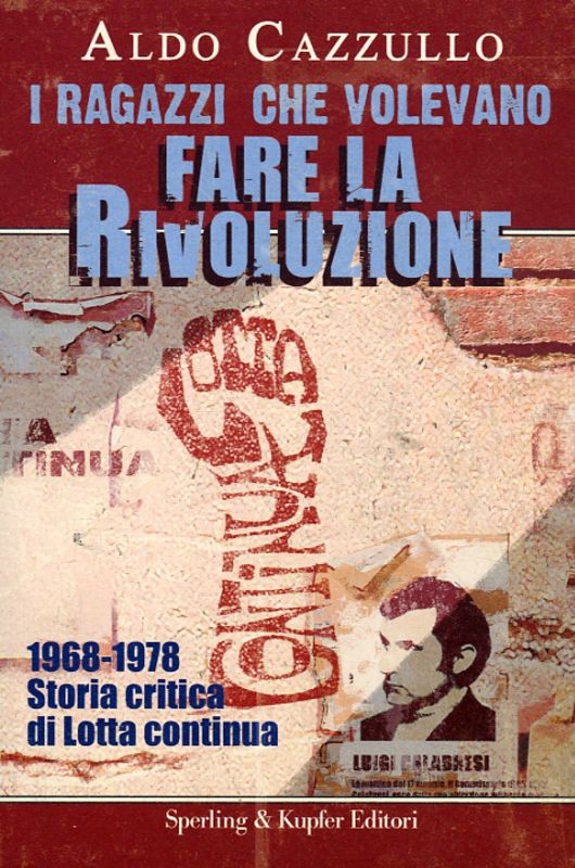 RAGAZZI CHE VOLEVANO FARE LA RIVOLU