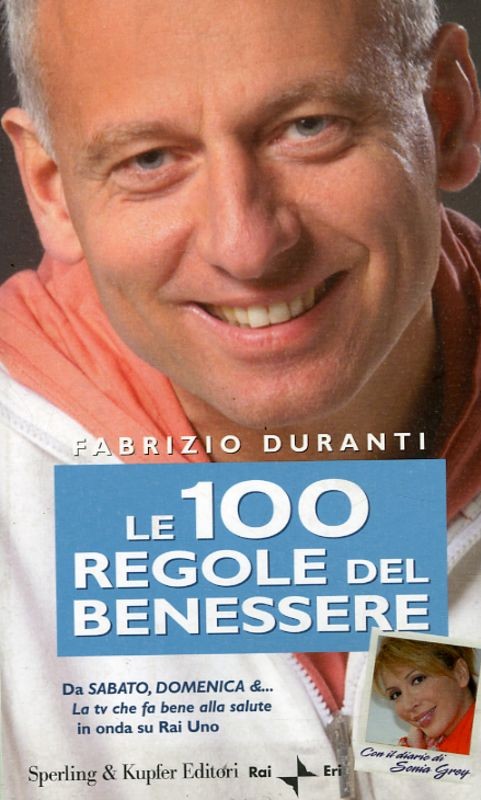 100 REGOLE DEL BENESSERE (LE)