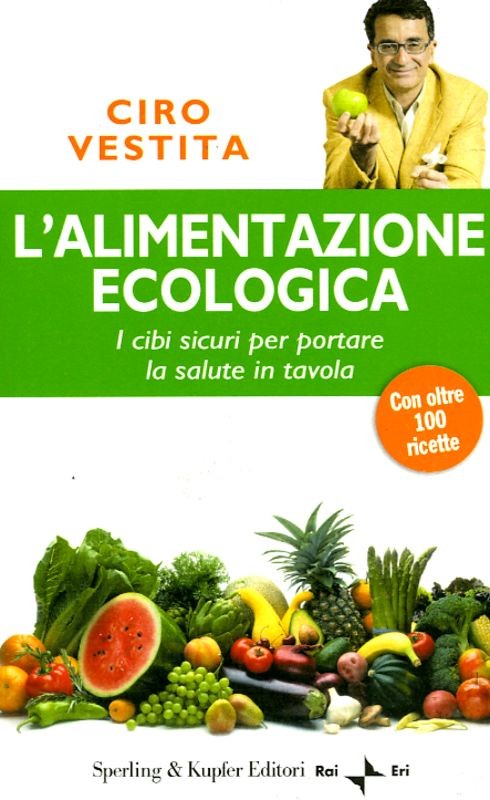 ALIMENTAZIONE ECOLOGICA (L')