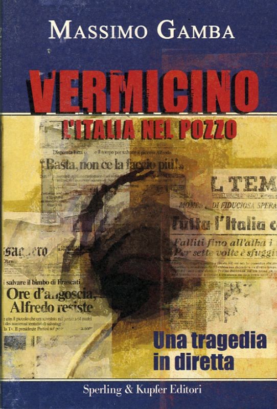 VERMICINO ITALIA NEL POZZO