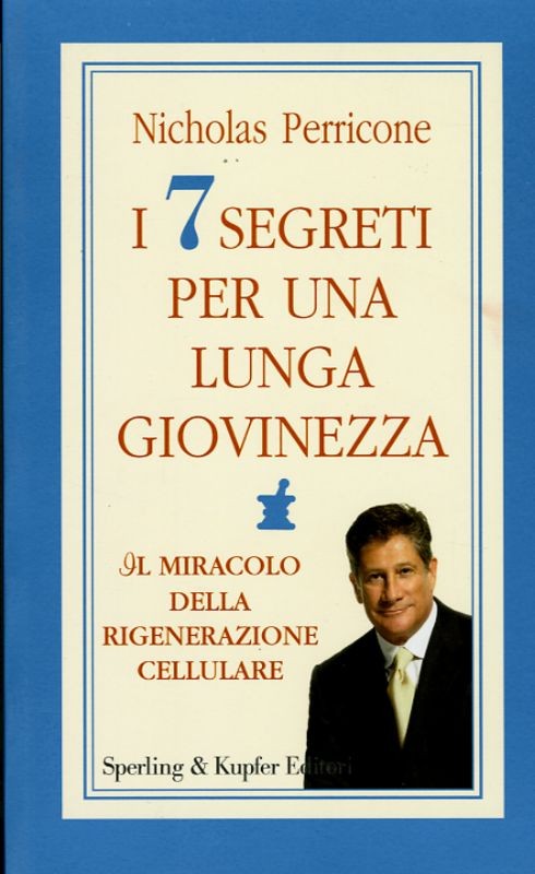 7 SEGRETI PER UNA LUNGA GIOVINEZZA