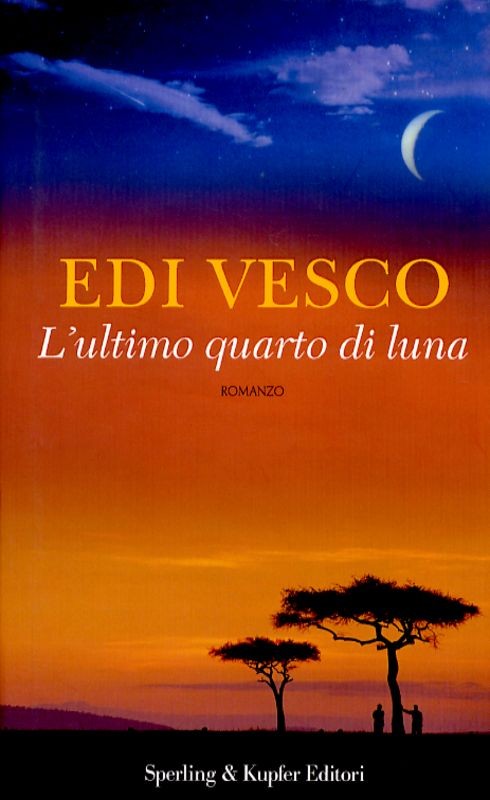 ULTIMO QUARTO DI LUNA (L')