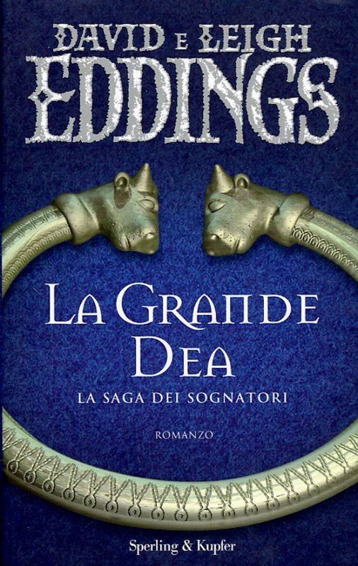 GRANDE DEA - LA SAGA DEI SOGNATORI