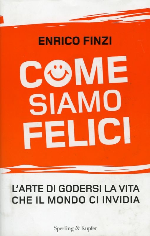 COME SIAMO FELICI