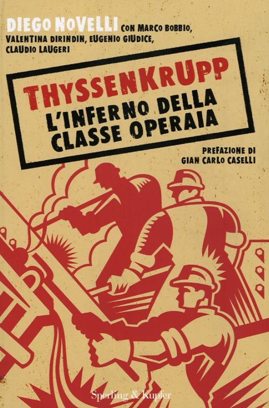 THYSSENKRUPP L'INFERNO DELLA CLASSE