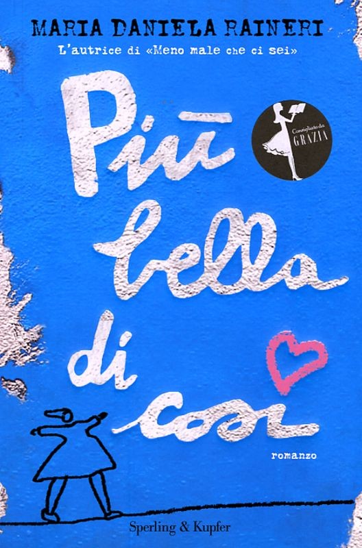 PIU' BELLA DI COSI'