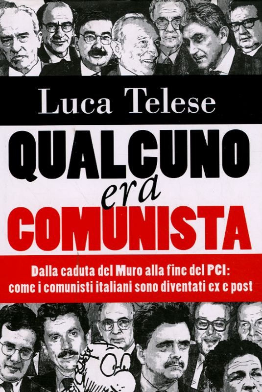 QUALCUNO ERA COMUNISTA