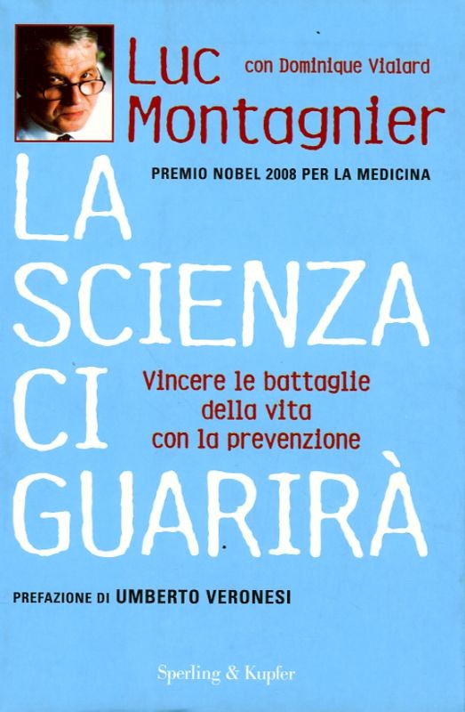 SCIENZA CI GUARIRA' (LA)