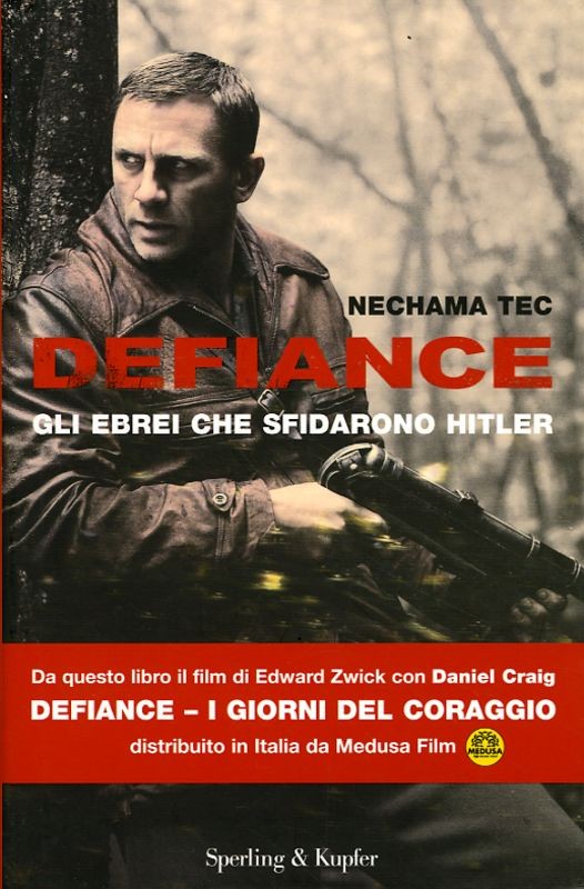 DEFIANCE GLI EBREI CHE SFIDARANO HI