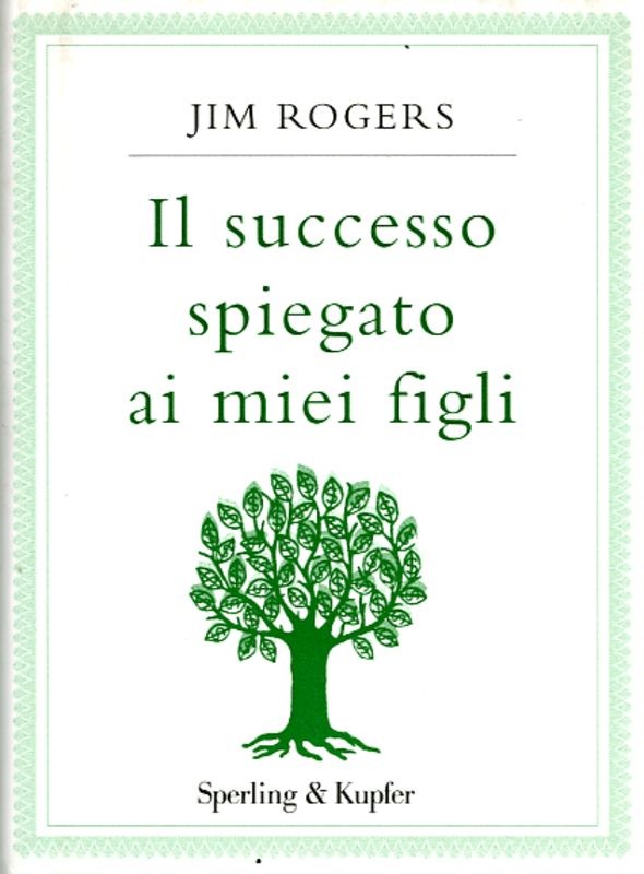 SUCCESSO SPIEGATO AI MIEI FIGLI